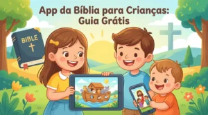 App da Bíblia para Crianças Guia Grátis